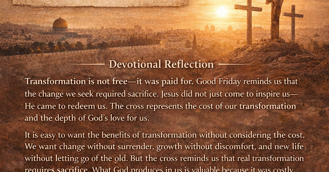 The Cost of Transformation(Good Friday) image