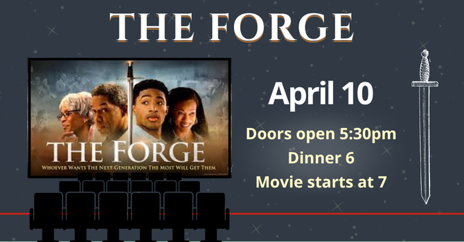 2nd Friday Movie Night: The Forge