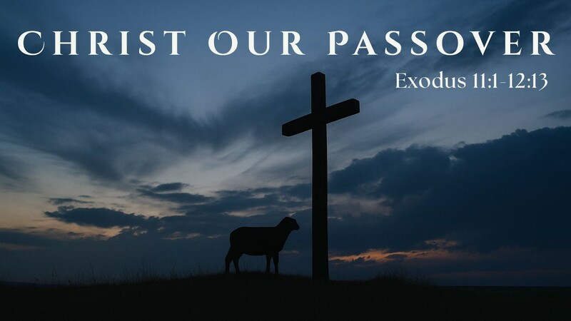 Christ Our Passover