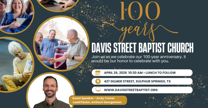 100th Anniversary of Davis Street Baptist Church