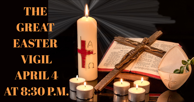 The Great Easter Vigil 