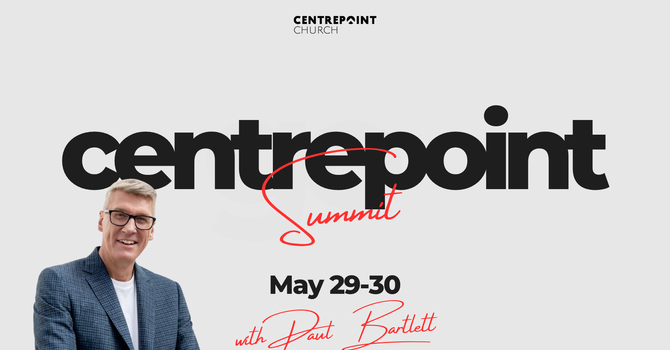 Centrepoint Summit 2026