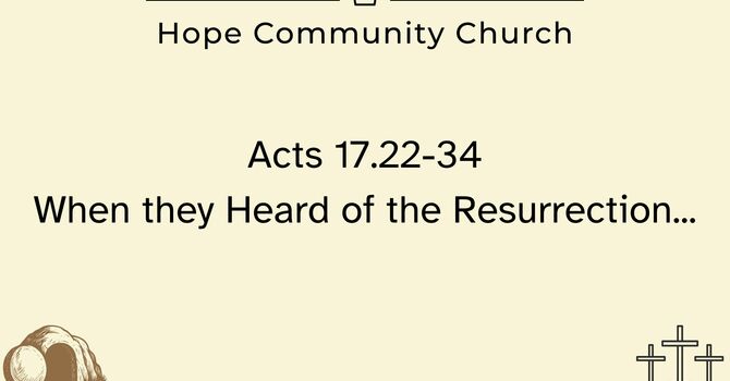 When They Heard of the Resurrection...