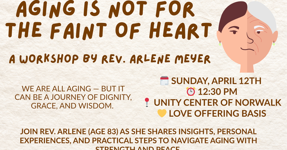 Aging is Not for the Faint of Heart