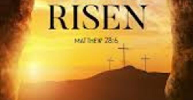 Resurrection Day April 5th 2026: HE IS RISEN!! image
