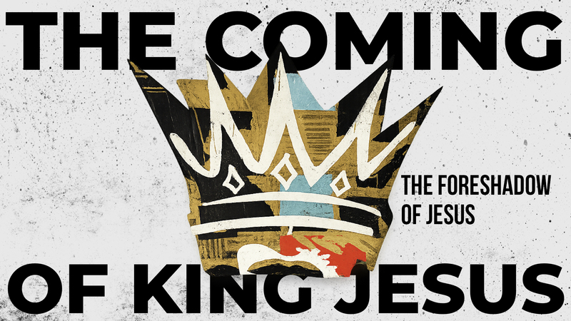 The Foreshadow Of Jesus