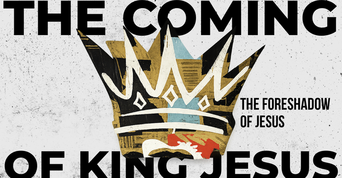 The Foreshadow Of Jesus