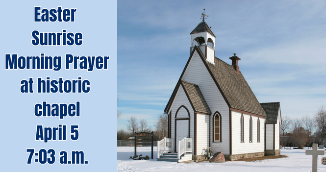 Easter Sunrise Morning Prayer - Midnapore Chapel