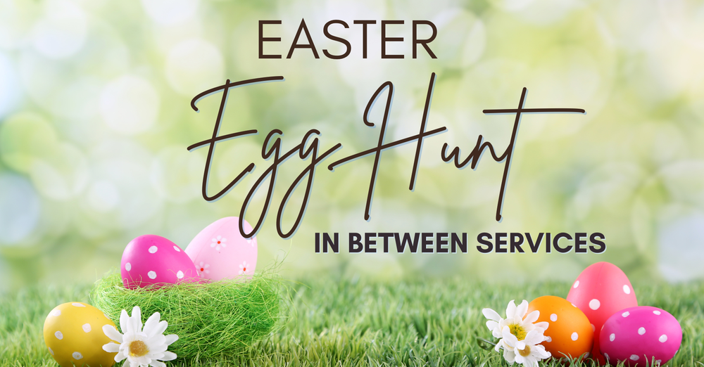 Easter Egg Hunt!