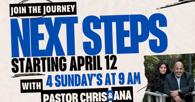 Next Steps- For All New Members