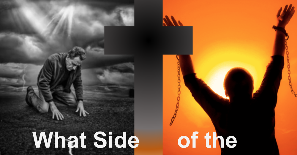 What Side of the Cross?