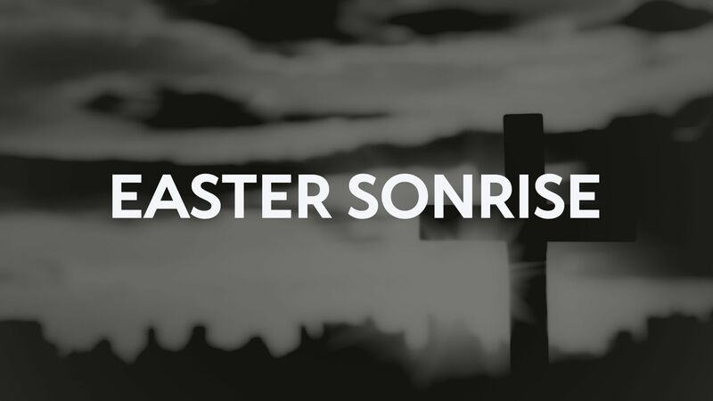 Easter Sonrise