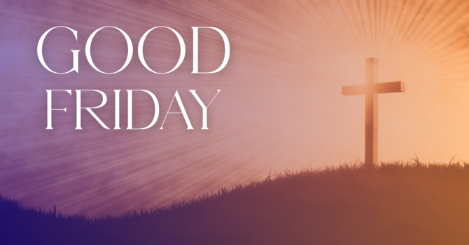 April 3rd Good Friday