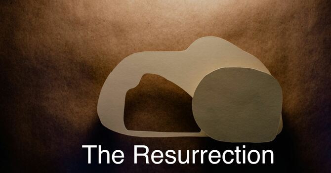 The Resurrection and the Life