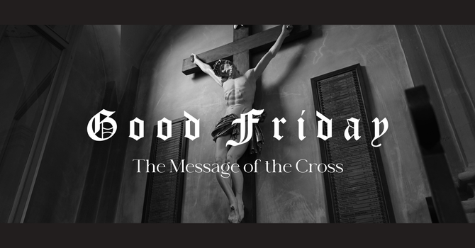 The Message Of The Cross