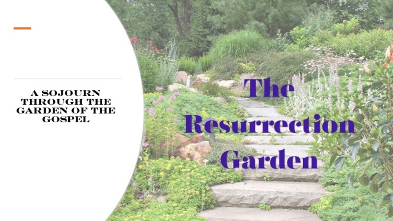 Resurrection in the Garden