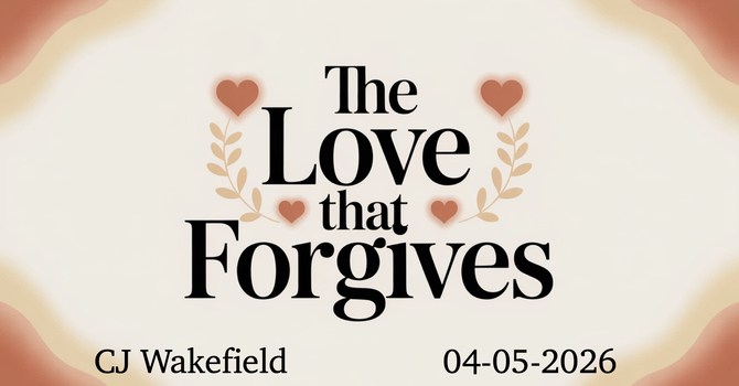 The Love that Forgives