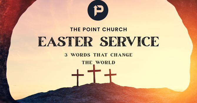 3 Words That Change The World