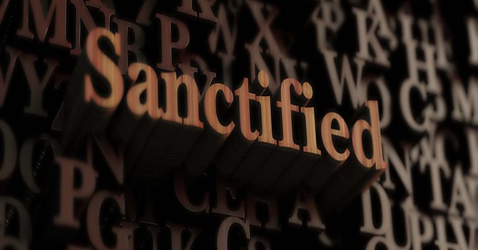 Sanctified