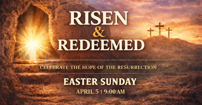 Risen And Redeemed