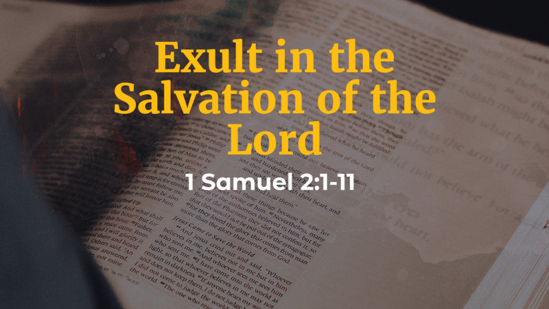Exult in the Salvation of the Lord