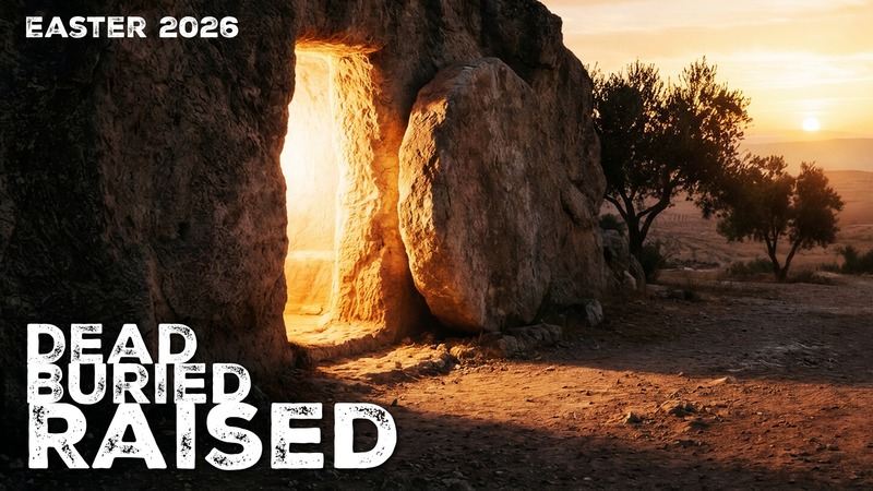 Dead, Buried and Raised