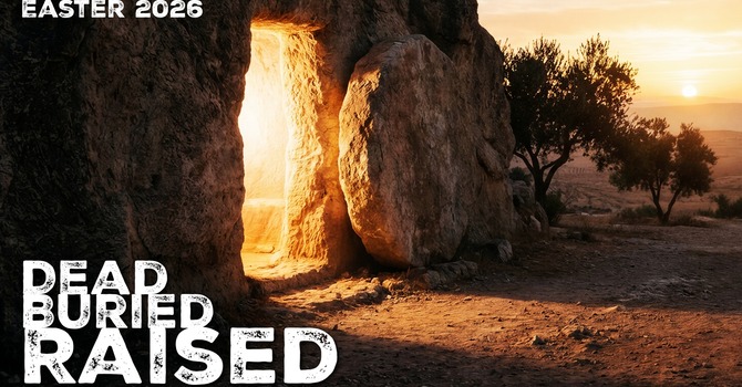 Dead, Buried and Raised