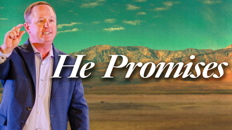 He Promises