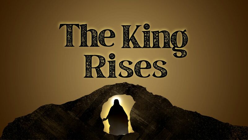 The King Rises