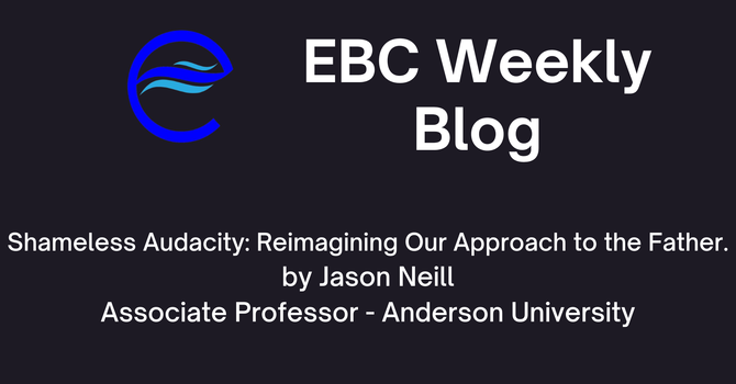 Shameless Audacity: Reimagining Our Approach to the Father image