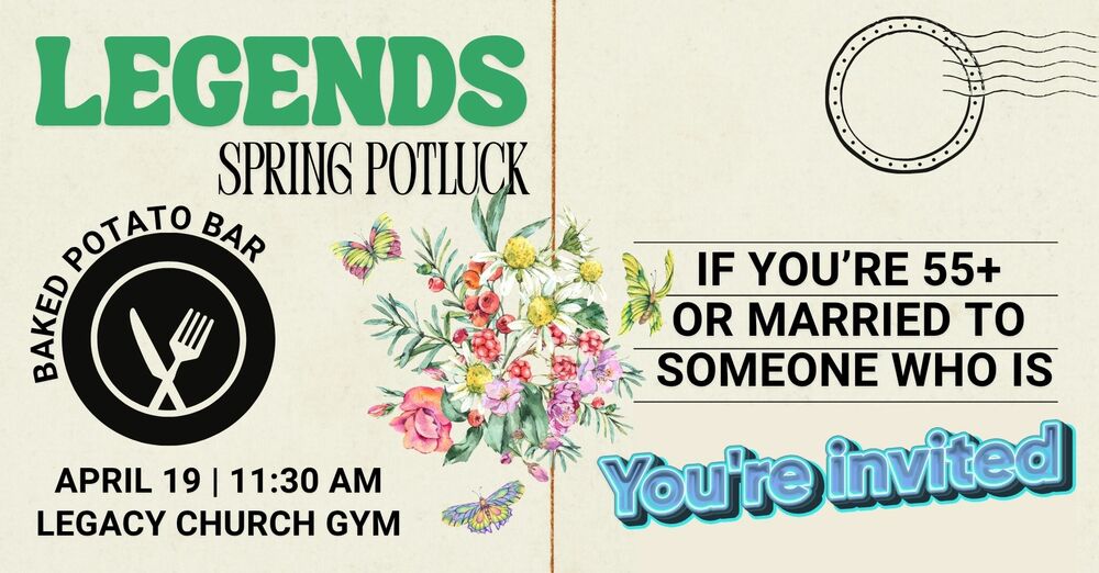 Legacy Legends Potluck