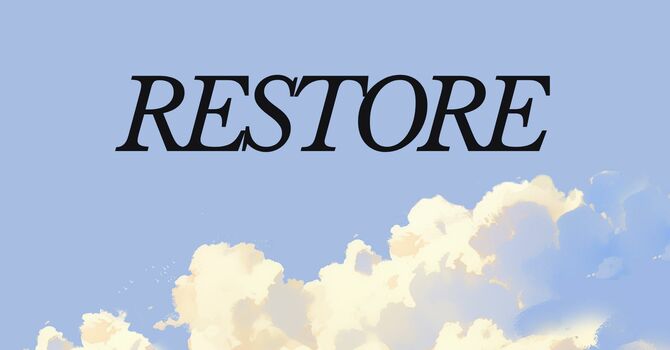 Restore