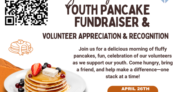 Youth Pancake Fundraiser & Volunteer Appreciation