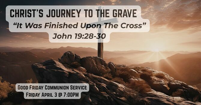 "It Was Finished Upon The Cross"