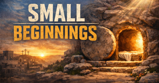 Small Beginnings part 12