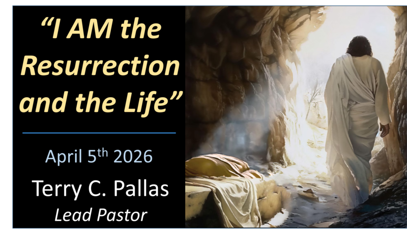 "I Am" – The Resurrection and the Life