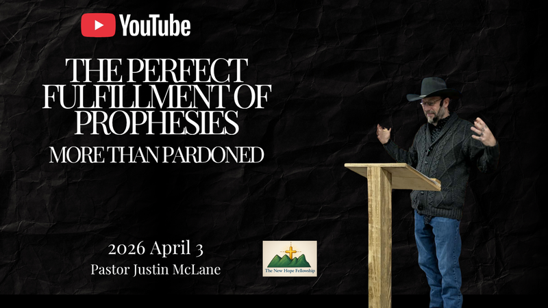 The Perfect Fulfillment of Prophesies