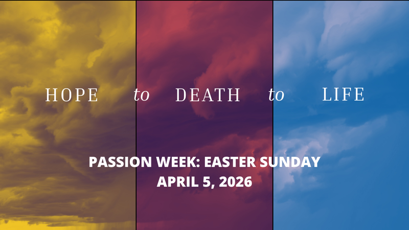 Passion Week | Easter Sunday
