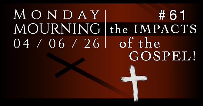 The IMPACTS of the GOSPEL