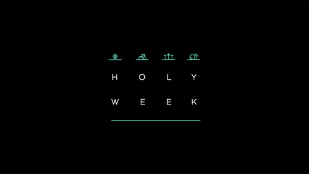 Holy Week 2026