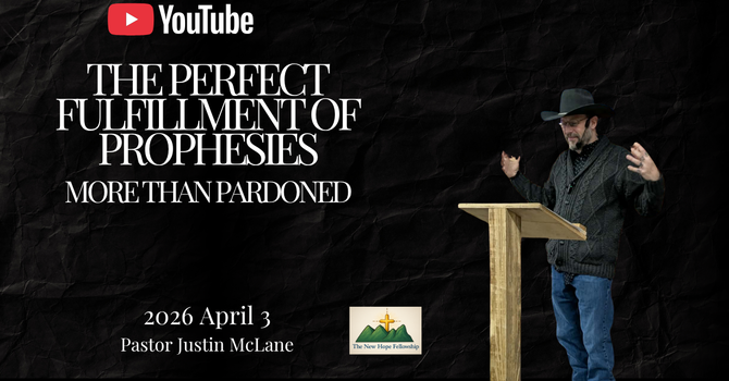 The Perfect Fulfillment of Prophesies