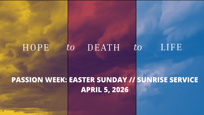 Passion Week | Easter Sunrise Service