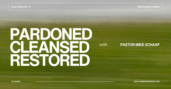 Pardoned, Cleansed, & Restored