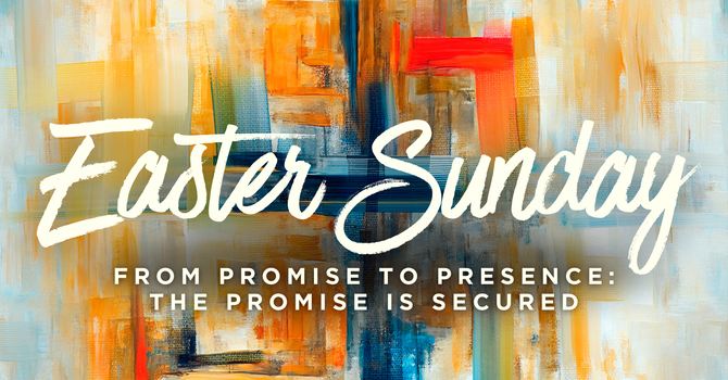 From Promise to Presence pt2