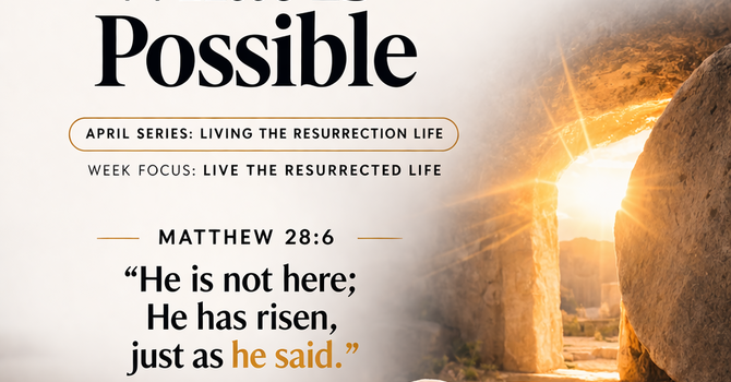 The Empty Tomb Changed What Is Possible image