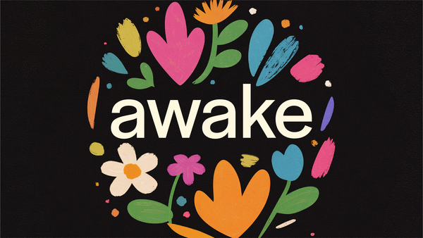 Awake