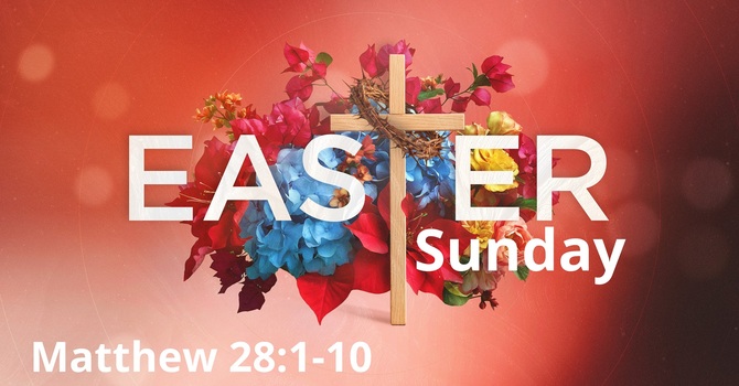 Easter Sunday Service