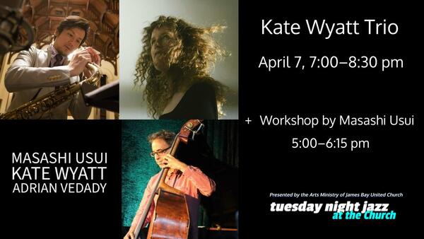 Kate Wyatt Trio + Master Class by Masashi Usui