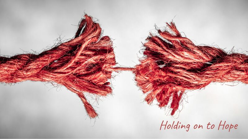 Holding Onto Hope