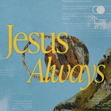Jesus Always
